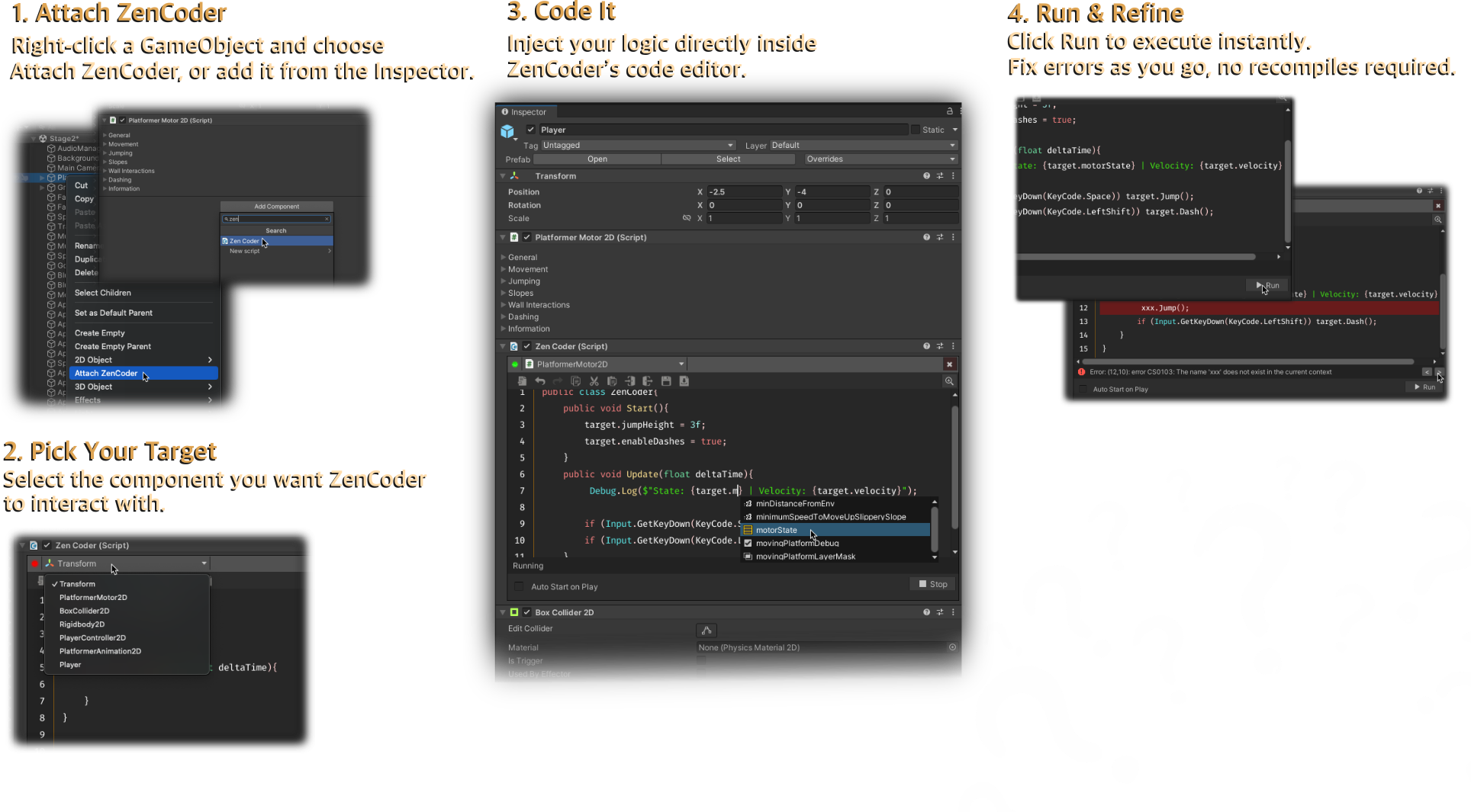 ZenCoder attach, pick target, code, and run workflow inside the Unity Inspector